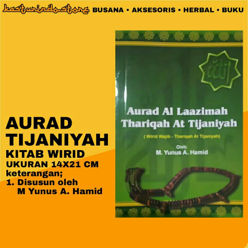 Kitab Aurad Dzikir dan Wirid Thoqiroh At Tijaniyah Syekh Ahmad Tinani