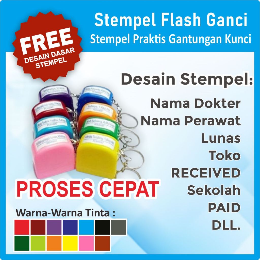 

STEMPEL SAKU FLASH MINI GANCI ( GANTUNGAN KUNCI ) STEMPEL NAMA Stempel DOKTER BIDAN PERAWAT APOTEKER JABATAN NIP SIP NO HP LUNAS RECEIVED PAID STEMPEL IDI