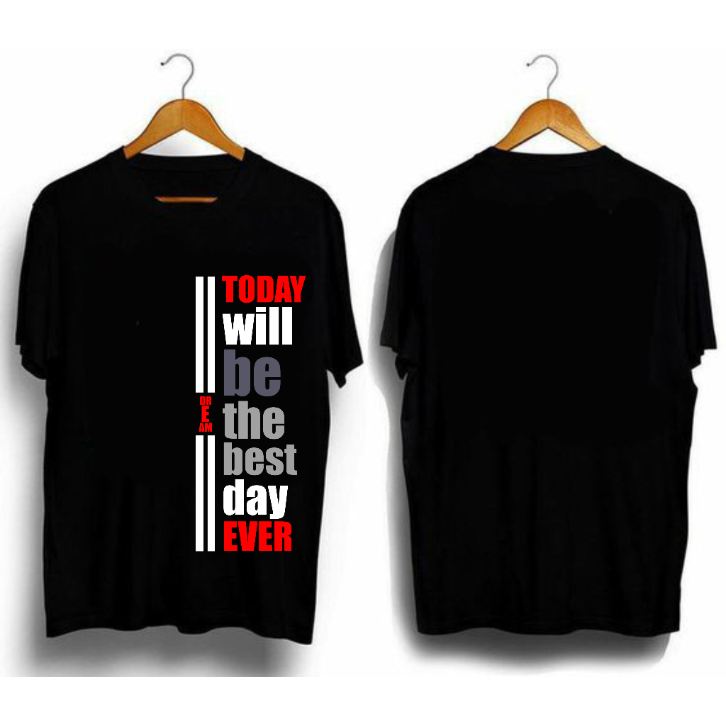 Kaos Kata Kata Motivasi // Kaos Kata Kata motivasi Hidup // Kaos Kata Kata motivasi kerja // Kaos Mo