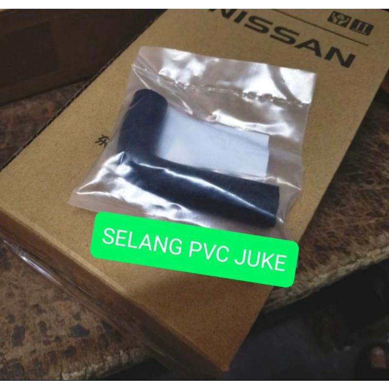 SELANG PVC VALVE NISSAN JUKE ORIGINAL