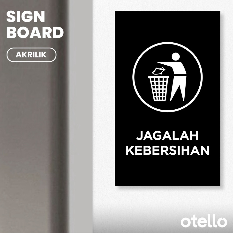 

Serba Murah Otello Papan Jagalah Kebersihan Sign Board Akrilik Print Papan Nama Label Acrylic Petunjuk Himbauan Ruangan Signage Aklirik Print