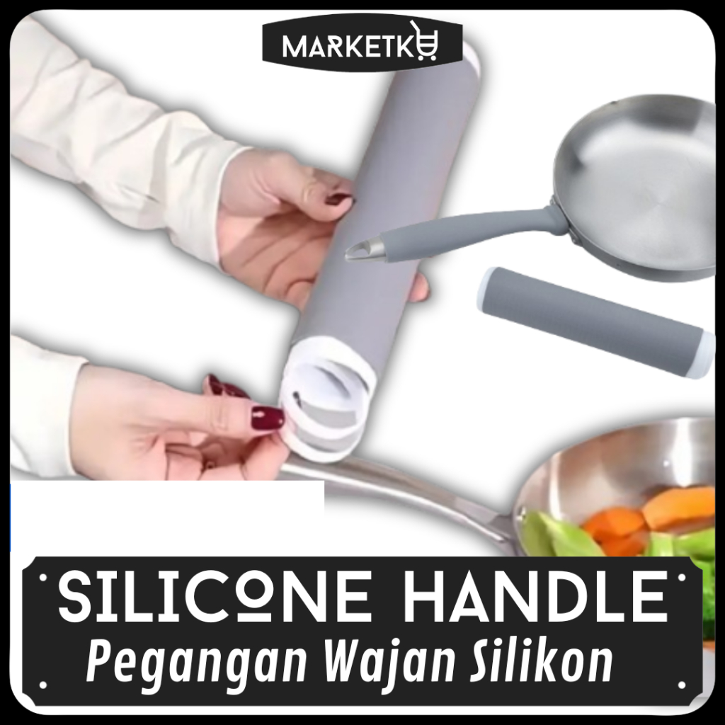 Pegangan Panci Teflon Silikon Anti Panas - Gagang Silikon Wajan Anti Panas - Silicone Hot Handle Pan