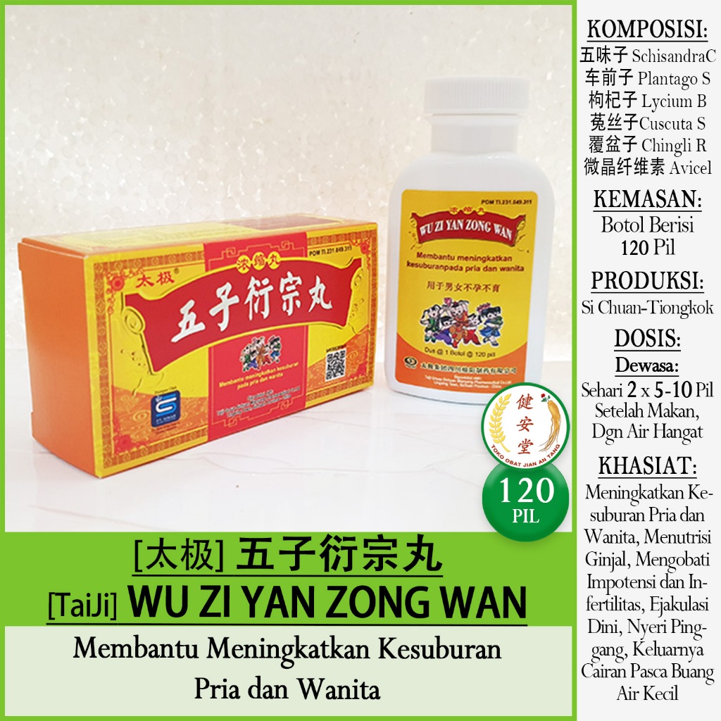 [Taiji] WU ZI YAN ZONG WAN [120 Pil] Meningkatkan Kesuburan Pria dan Wanita - Promil
