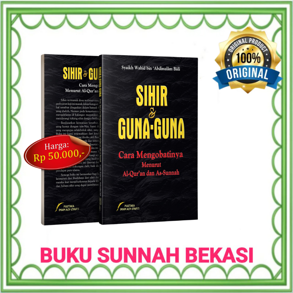 PUSTAKA IMAM SYAFII | SIHIR DAN GUNA GUNA SERTA CARA MENGOBATINYA