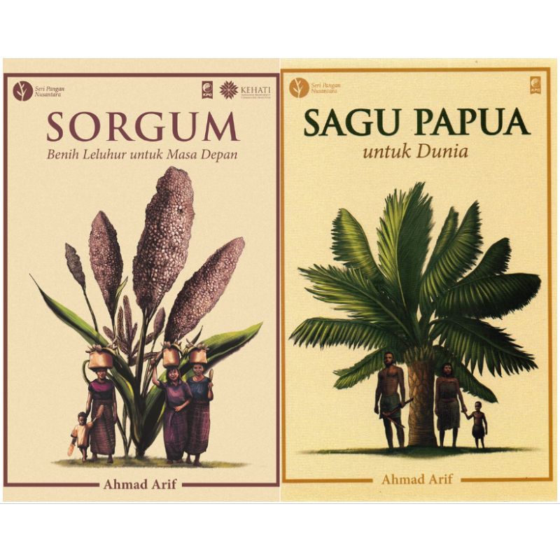 (KPG) (Original, Segel) Buku Sorgum: Benih Leluhur untuk Masa Depan; Sagu Papua: untuk Dunia - Ahmad
