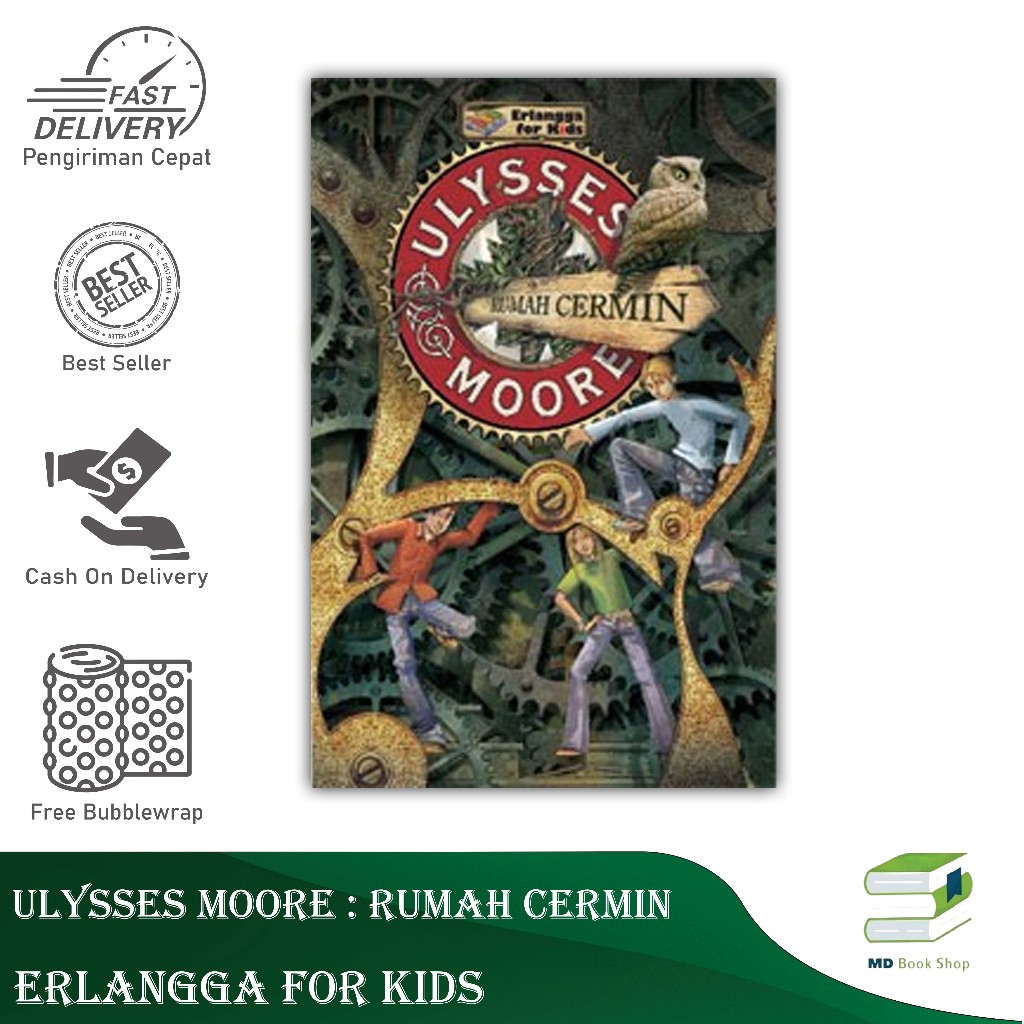 BEST SELLER ORIGINAL ULYSSES MOORE : RUMAH CERMIN - ERLANGGA FOR KIDS