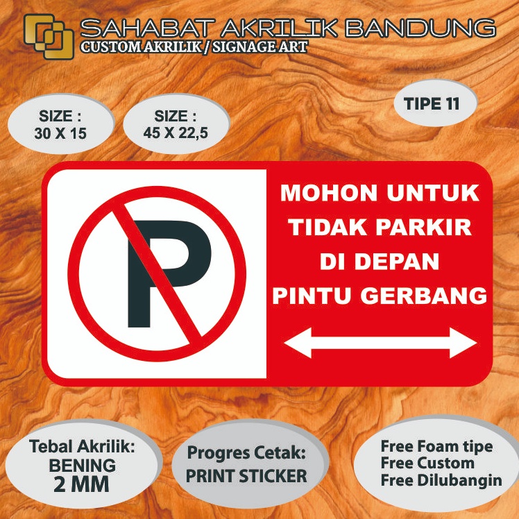 

KODE A5I AKRILIK SIG DILARANG PARKIR TIPE 11