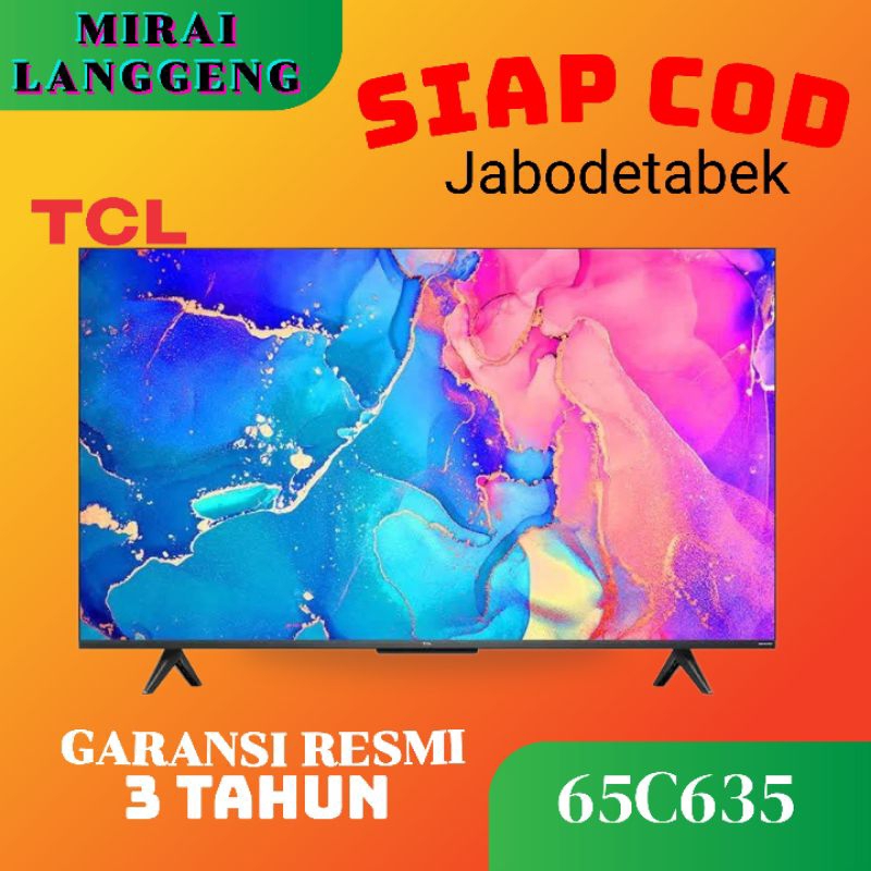 TCL 4K QLED TV 65C635 google TV 65 Inch