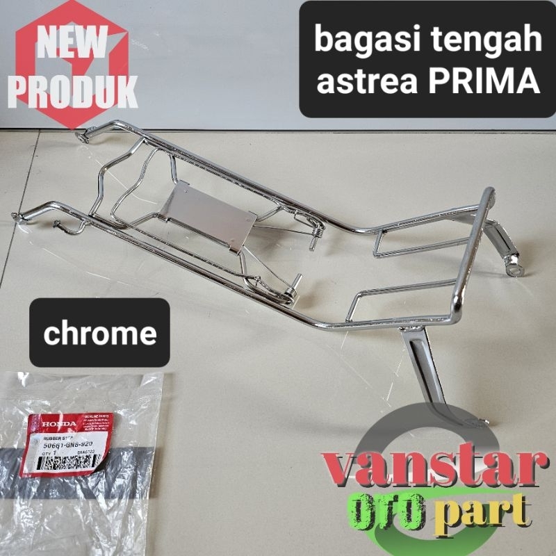 BAGASI TENGAH RAK JEPIT HONDA ASTREA PRIMA STAR WARNA CHROME