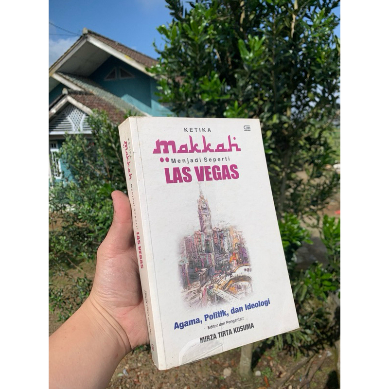 ketika Makkah Menjadi Seperti Las Vegas