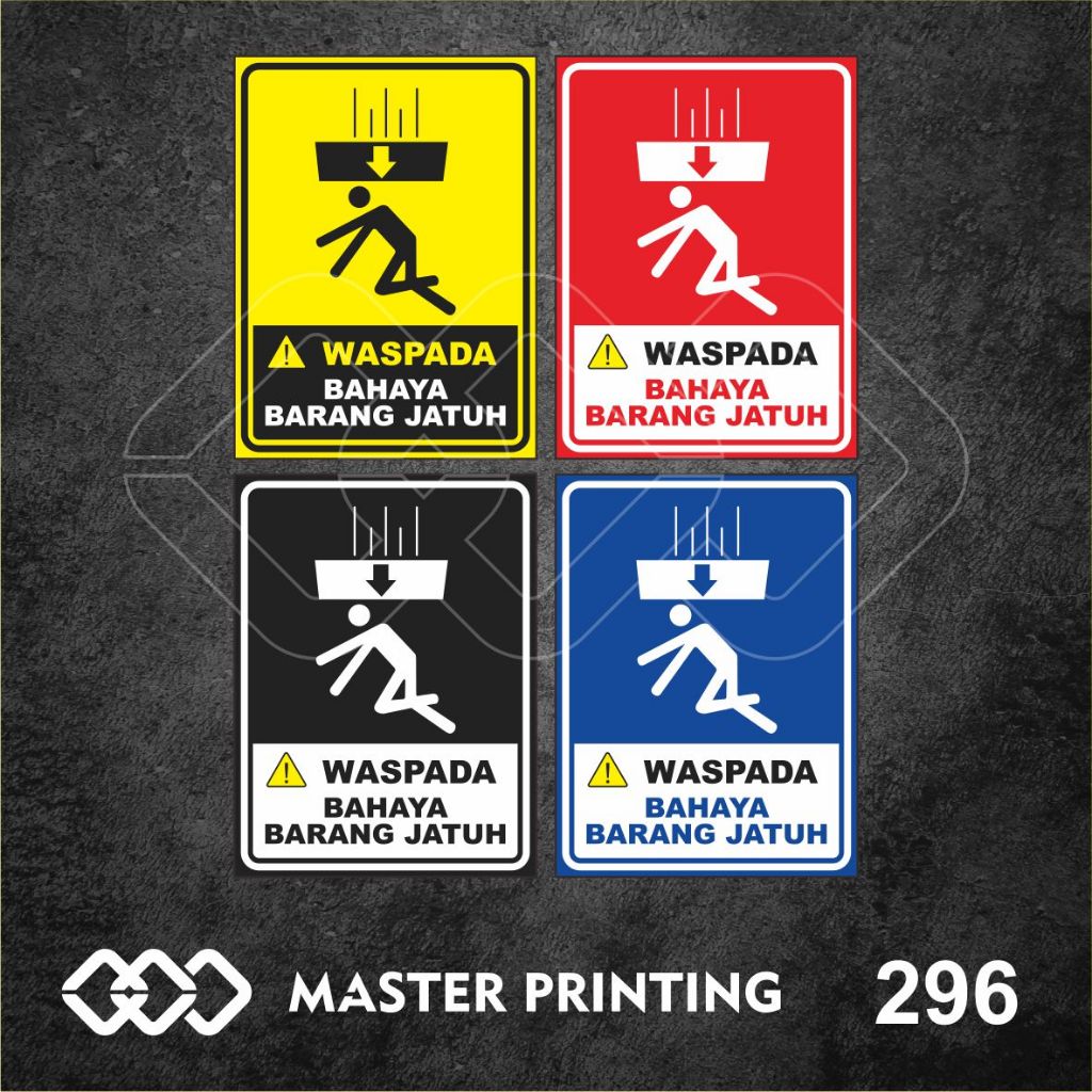 

296 - Stiker Waspada Bahaya Barang Jatuh, Sticker Vinyl, Premium, Tahan Air, Termurah, Bisa Custom