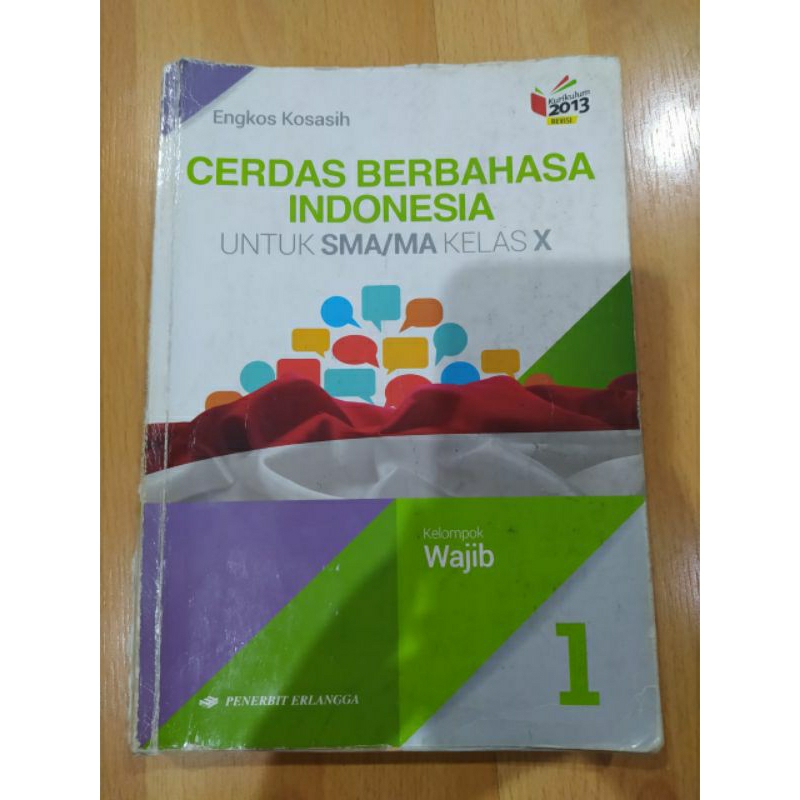 

BUKU CERDAS BERBAHASA INDONESIA KELAS 1-X-10 WAJIB
