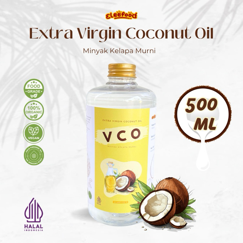 

Eleefood - Extra Virgin Coconut Oil Minyak Kelapa Murni Asli Original 500ml