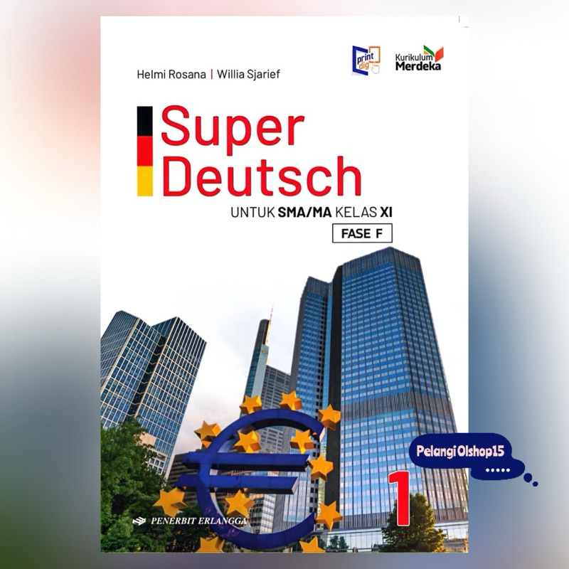 BUKU SUPER DEUTSCH BAHASA JERMAN SMA/MA KELAS 11 (XI) KURIKULUM MERDEKA ERLANGGA