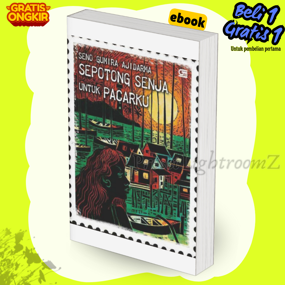 

IND2887 SEPOTONG SENJA UNTUK PACARKU-Revisi