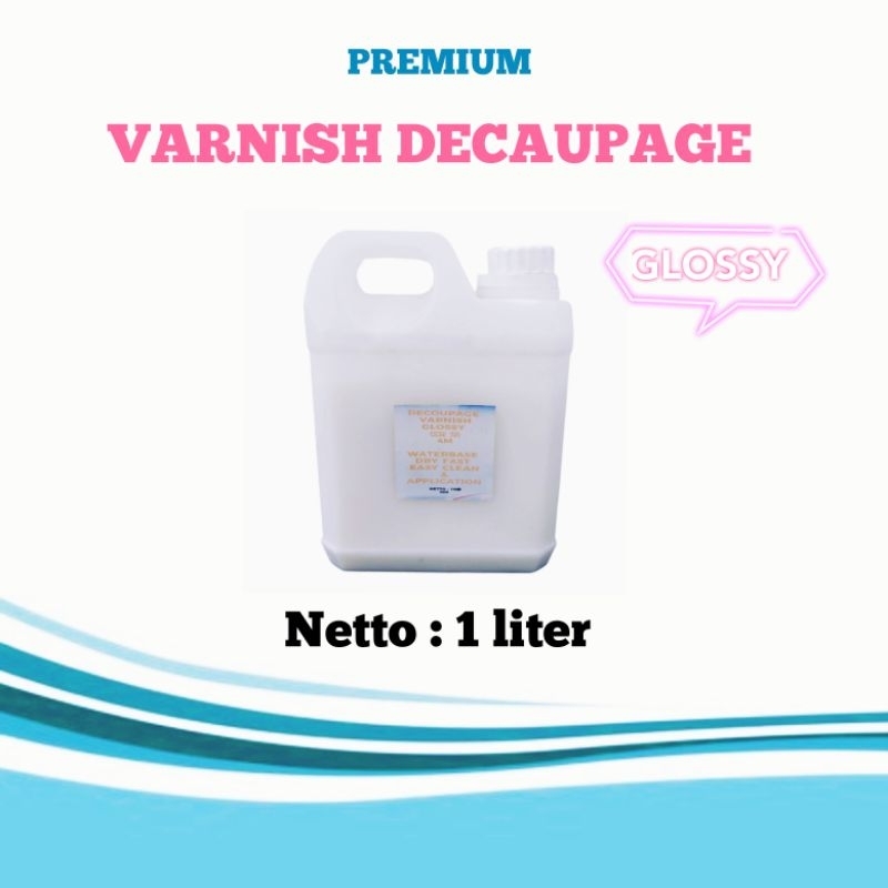 

varnish decaupage 1 liter