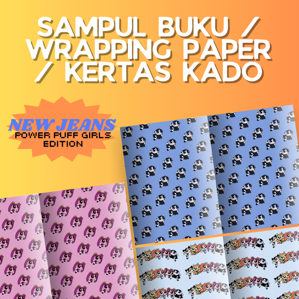 

[MIN ORDER 5pcs] Kertas Sampul NewJeans Power Puff Girls edition | Wrapping paper | Kertas Kado