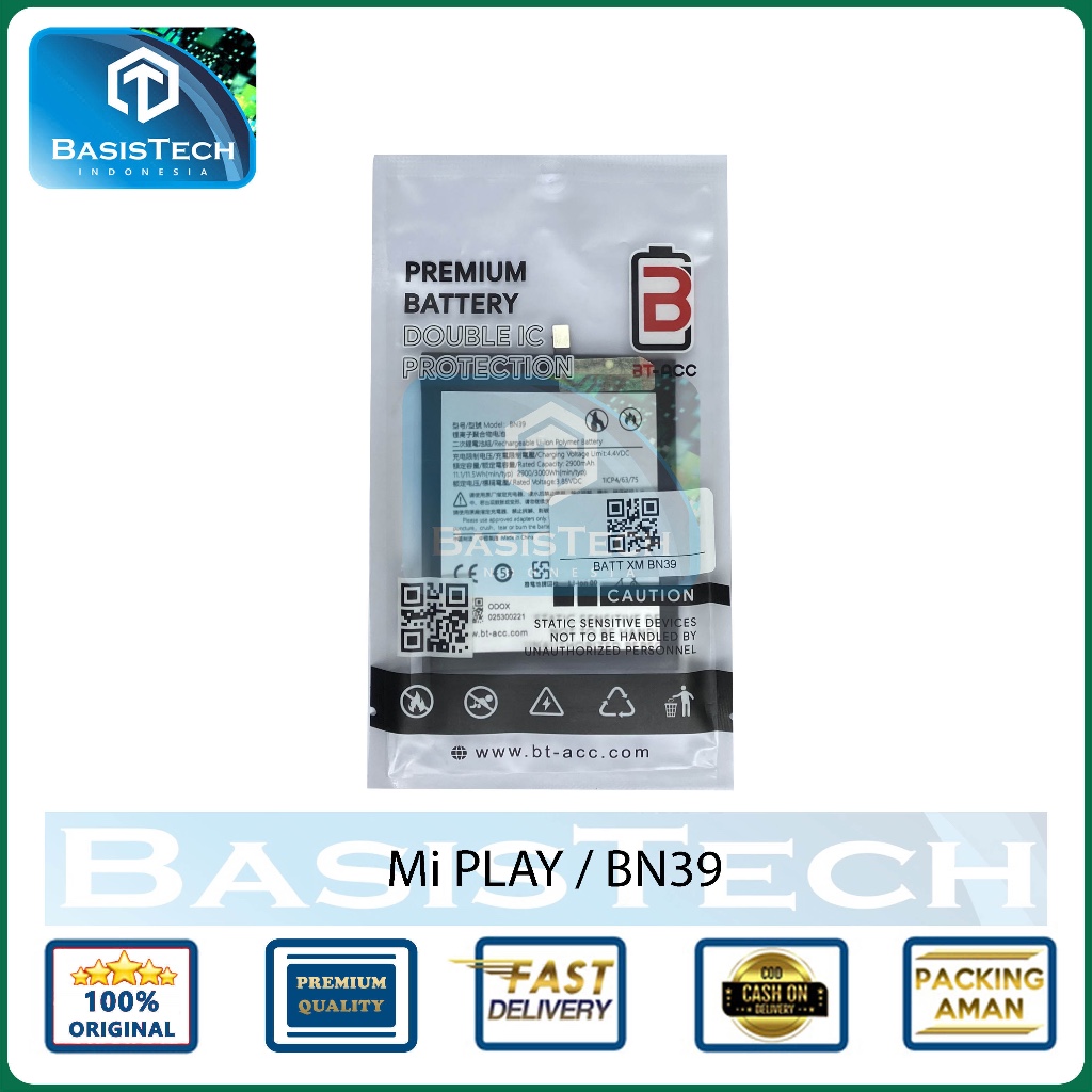 BATERAI XIAOMI MI PLAY - BN39 - BT-ACC DOUBLE IC POWER PROTECTION