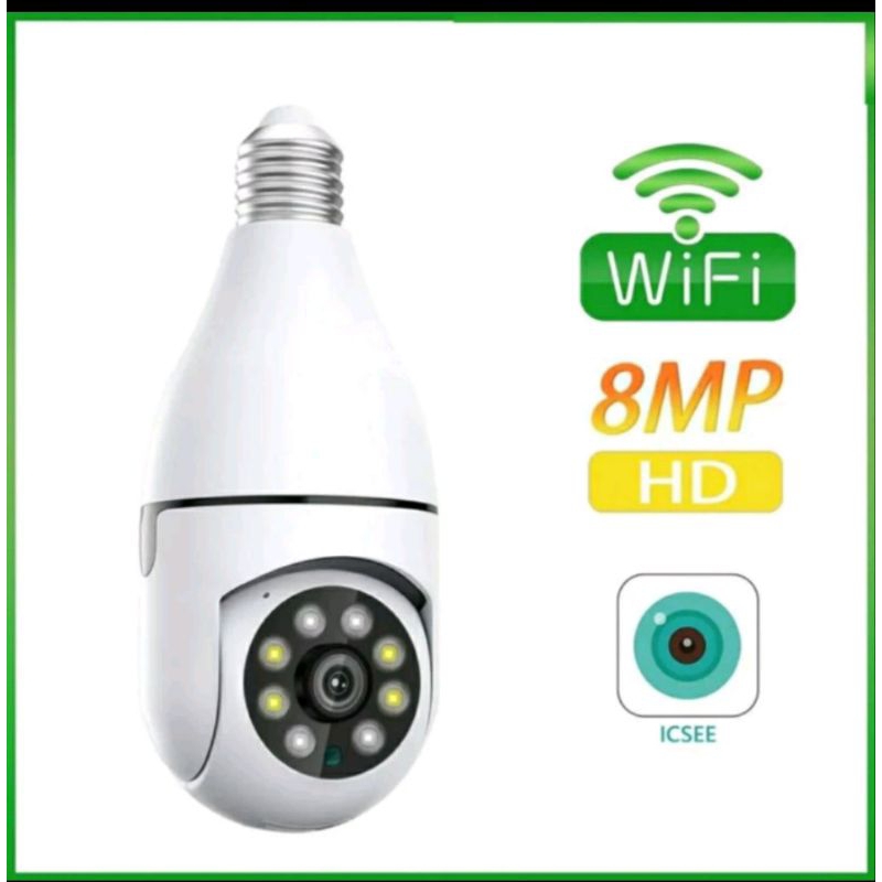 CCTV Bohlam Lampu Camera 8 MP CCTV ICSEE WIFI Wireless Model Bohlam