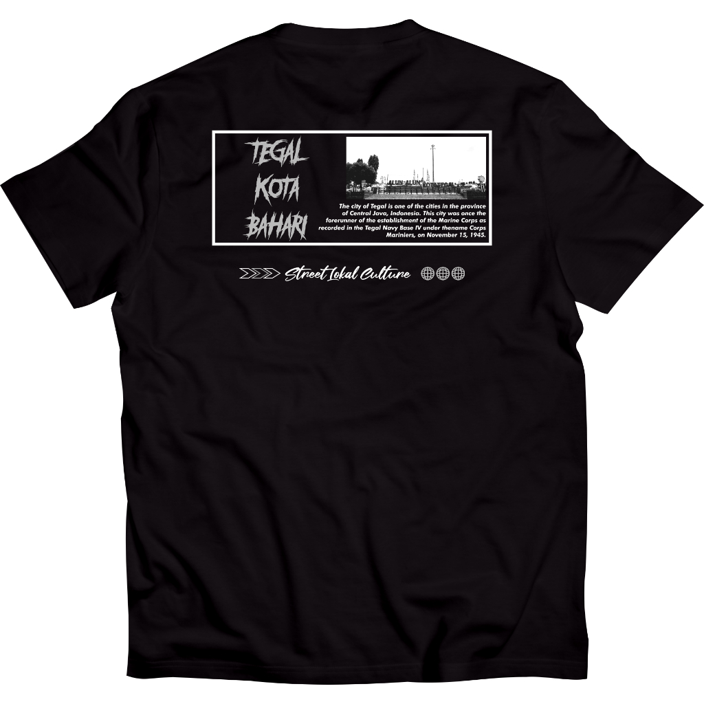 Kaos Tegal Street Lokal Culture Tshirt Tegal Kota Bahari Cotton combed