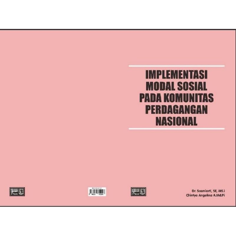 

49 IMPLEMENTASI MODAL SOSIAL PADA KOMUNITAS PERDAGANGAN NASIONAL