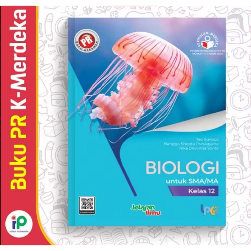 Buku lks pr interaktif Biologi SMA Kelas XII, 12 Kurikulum Merdeka Tahun 2024 Intan Pariwara