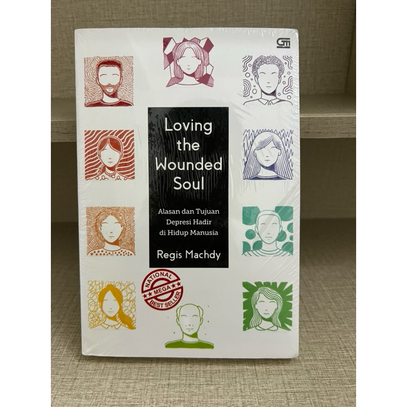 Loving the Wounded Soul by Regis Machdy (BUKU BARU)