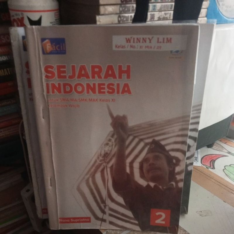 BUKU SEJARAH INDONESIA UNTUK SMA KELAS XI/11/2 KELOMPOK WAJIB K13 REVISI PENERBIT FACIL
