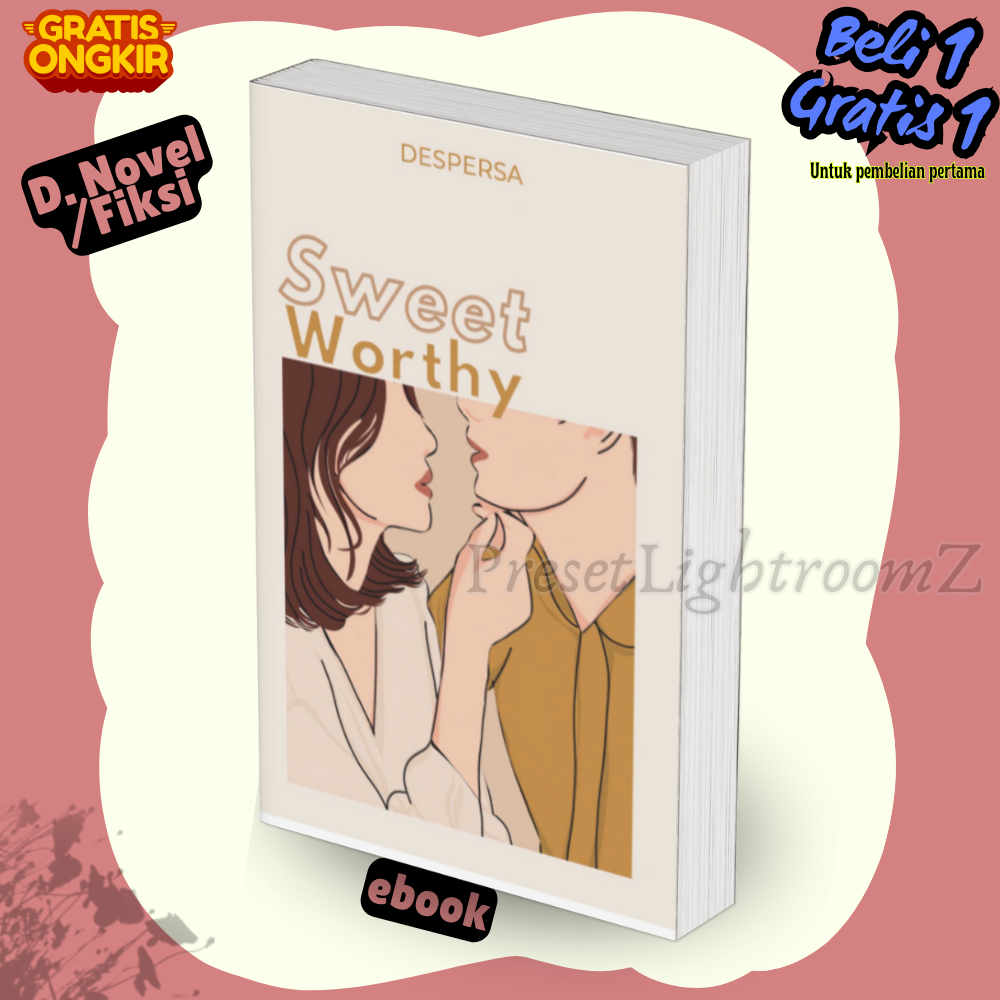 

Novel0224 Sweet Worthy-Revisi