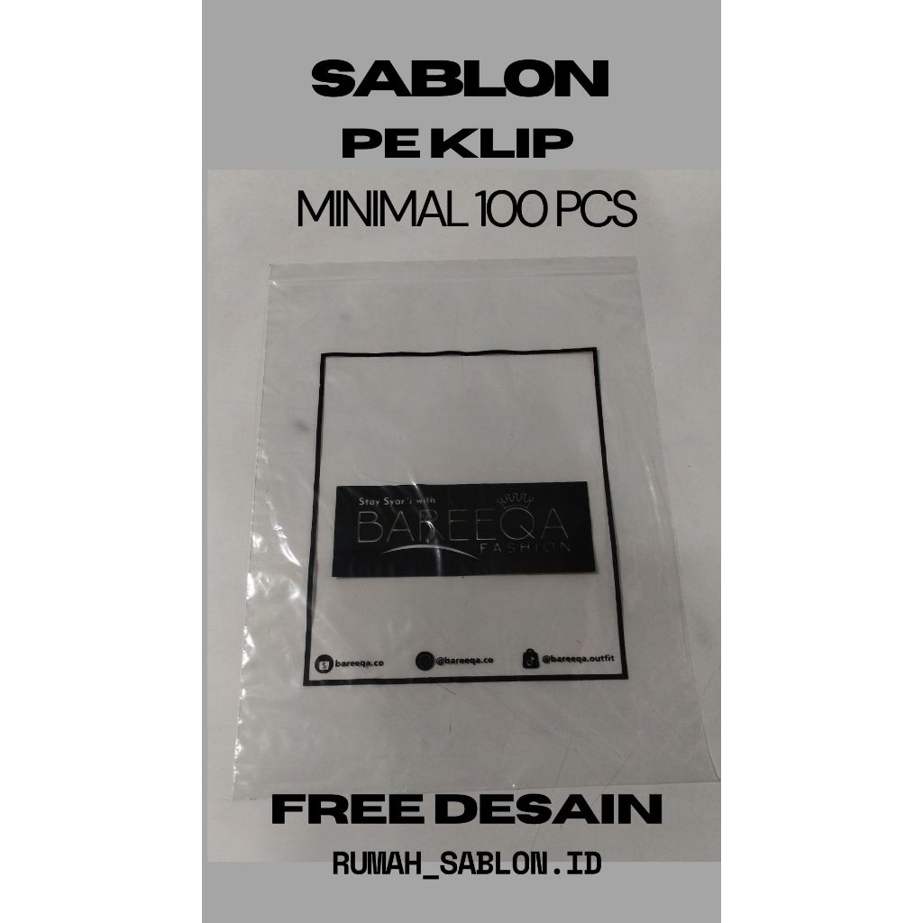 

SABLON PE KLIP TANPA GAGANG 25x35, 30x40, MIN 100 PCS