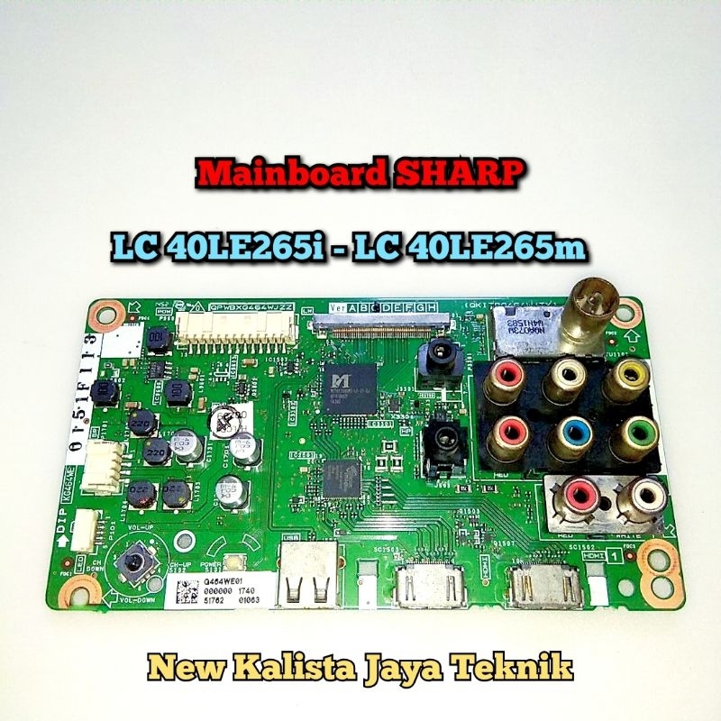 MAINBOARD TV SHARP 40LE265I 40LE265M ORIGINAL QPWBXG464WJZZ MB SHARP LC 40LE265M LC 40LE265I MOTHERB