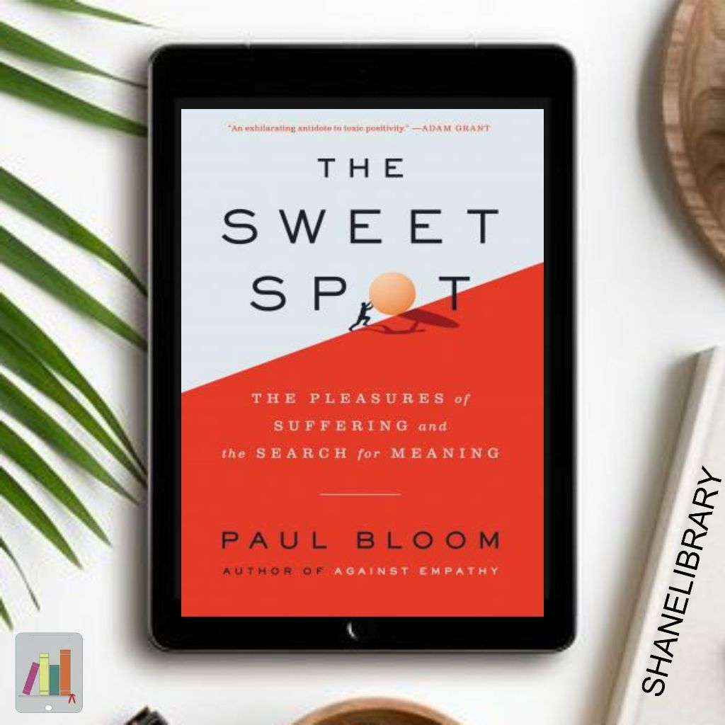 

The Sweet Spot by Paul Bloom