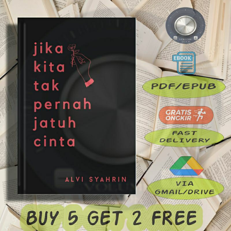 

Jika Kita Tidak Pernah Jatuh Cinta Syahrin - Volume