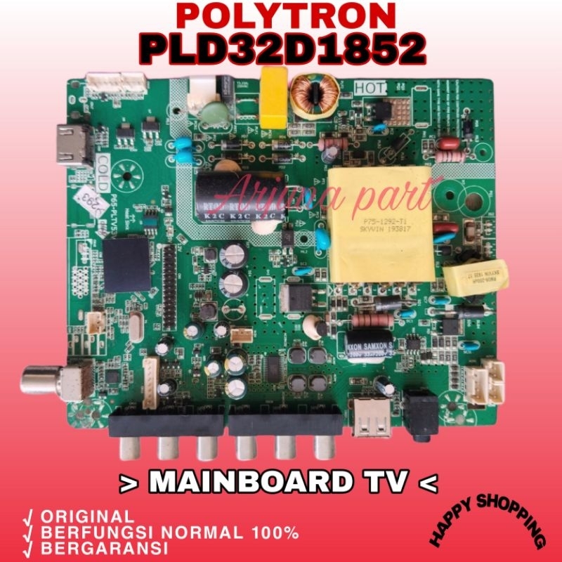 Mainboard TV Polytron PLD 32D1852 / MB polytron PLD 32D1852 / MB Polytron 32D1852 / mesin tv Polytro
