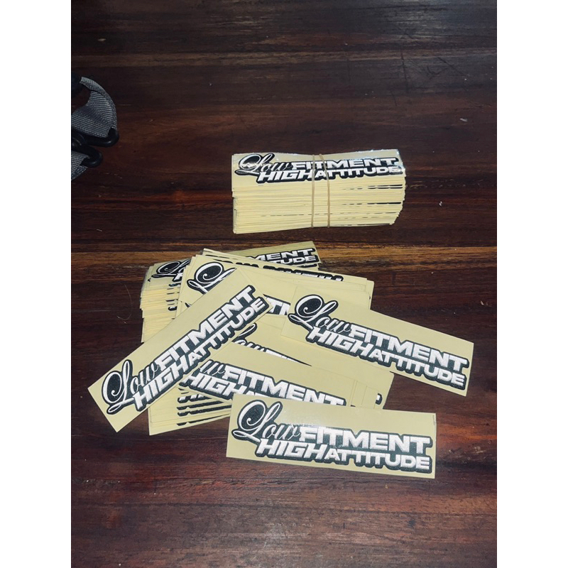 

STIKER LOW FITMENT HIGH ATTITUDE