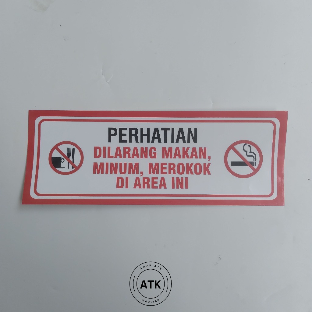 

Stiker Dilarang Makan, Minum, Merokok Diarea Ini - Stiker Vinyl
