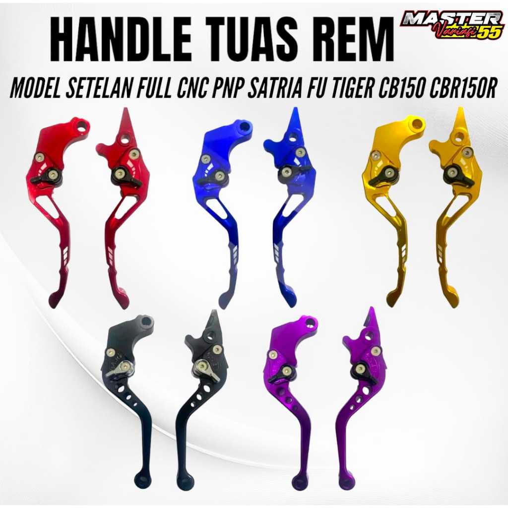 HANDLE REM TUAS REM FULL CNC SATRAI FU TIGER CB150 CB150R MEGAPRO MV55