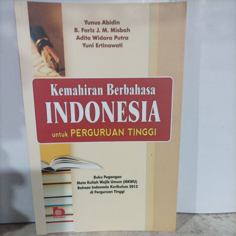 buku kemahiran berbahasa Indonesia untuk perguruan tinggi buku pegangan mata kuliah wajib mkwu bahas