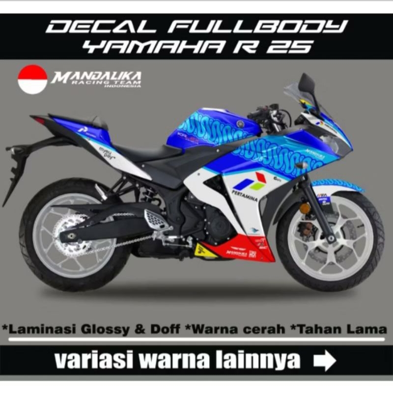 decals fullbody YAMAHA R 25/VARIASI MANDALIKA/