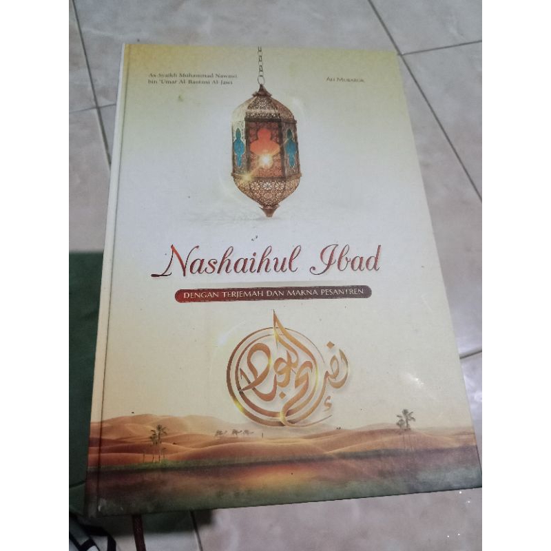 KITAB TERJEMAH NASHAIHUL IBAD 3 BAHASA/NASHAIHUL IBAD MAKNA PESANTREN/TERJEMAH NASHAIHUL IBAD