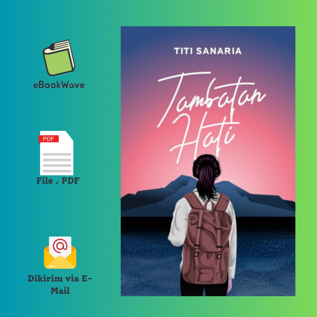 

Tambatan Hati by Titi Sanaria Book BEST SELLER (Bahasa Indonesia)