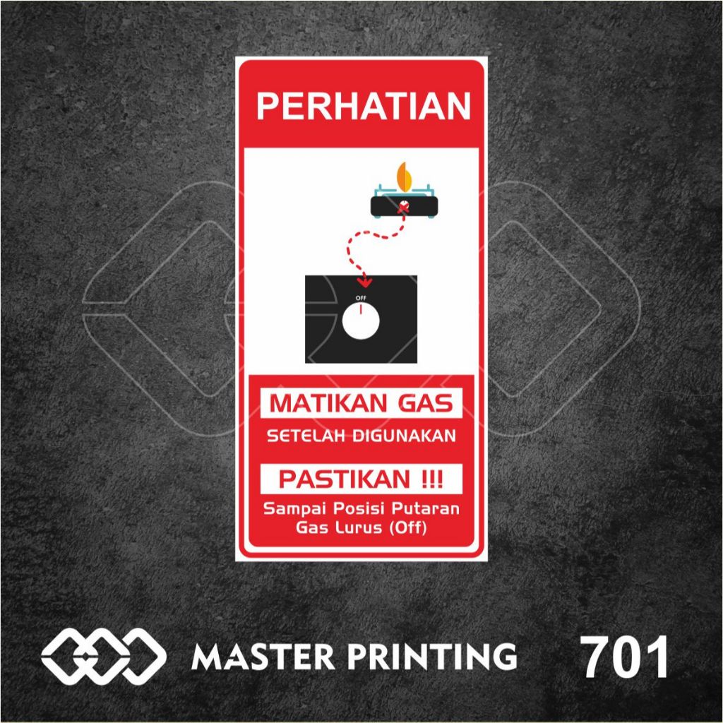 

701 - Stiker Matikan Gas Setelah Digunakan, Sticker Vinyl, Premium, Tahan Air, Termurah, Bisa Custom