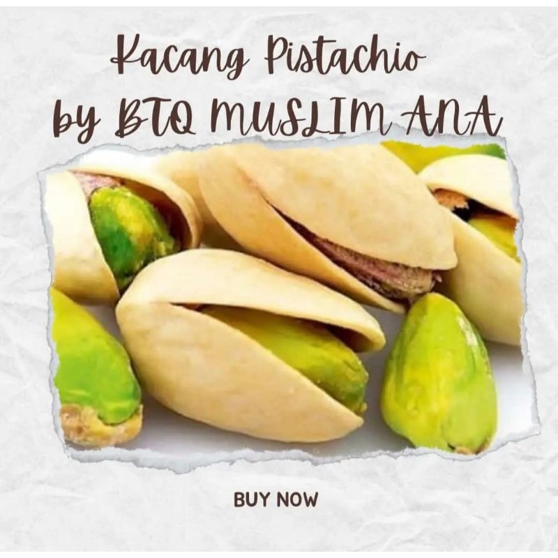 

KACANG FUSTUCK/ PISTACHIO