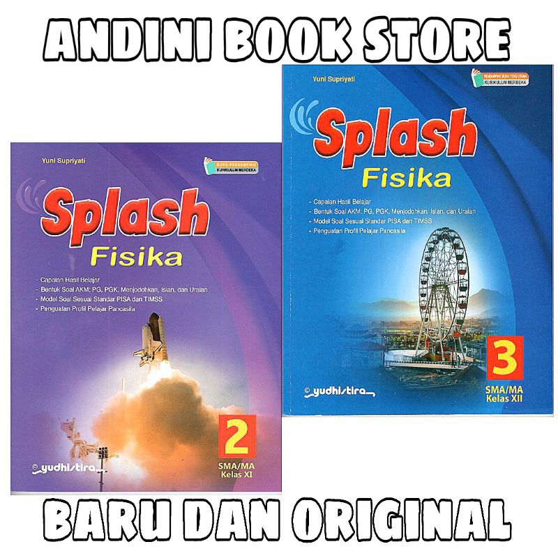 BUKU SPLASH FISIKA KELAS 11 12 SMA/MA KURIKULUM MERDEKA YUDHISTIRA