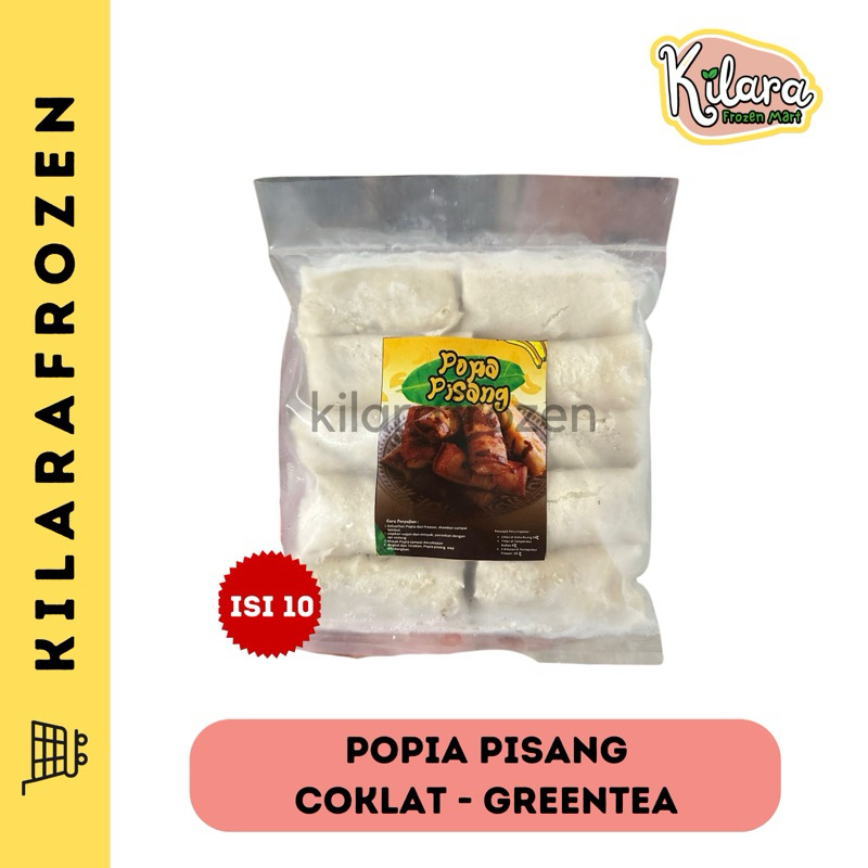 

POPIA PISANG TOPING COKLAT GREENTEA - KILARA FROZEN MART