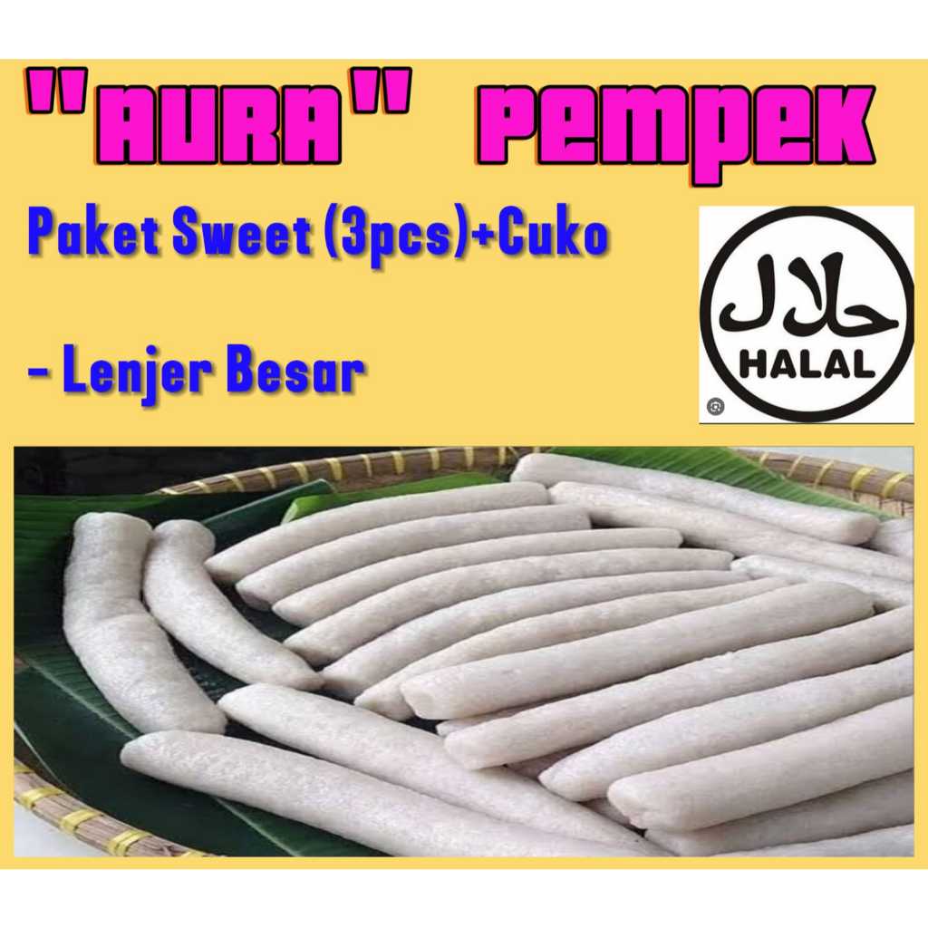 

AURA pempek asli ikan tenggiri paket sweet LENJER BESAR