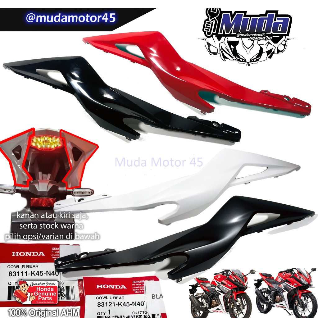 COVER BODY CBR150R K45G K45N KANAN OR KIRI BELAKANG SAMPING  FAIRING 83111-83121-K45-N40 CBR FACELIF