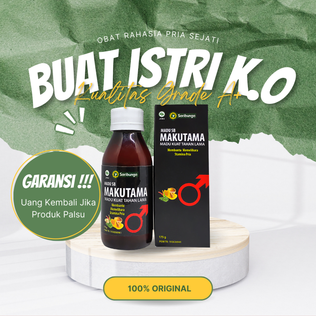 Makutama Madu Kuat Tahan Lama - Rahasia Terapi Lemah Syahwat Tanpa Ketergantungan