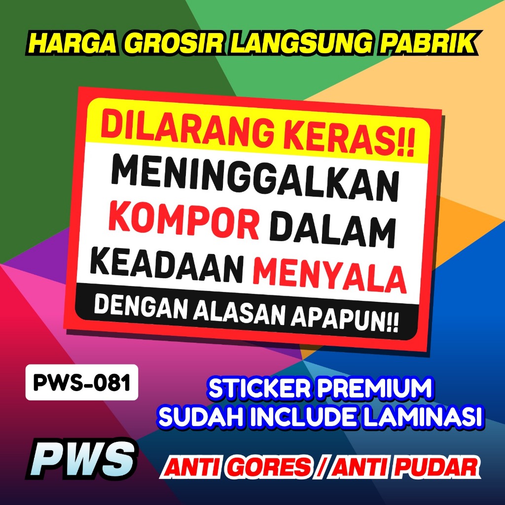 

Stiker 20x30 Dilarang Meninggalkan Kompor Dalam Keadaan Menyala/Stiker Peringatan/Stiker Safety Sign