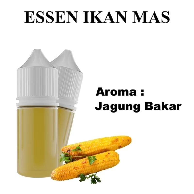 Essen Ikan Mas Premium Aroma Jagung Bakar Esen Ikan Mas Viral Essen Ikan Mas Raja Empang 30 ML